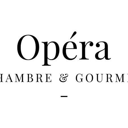 Opera & Gourmet